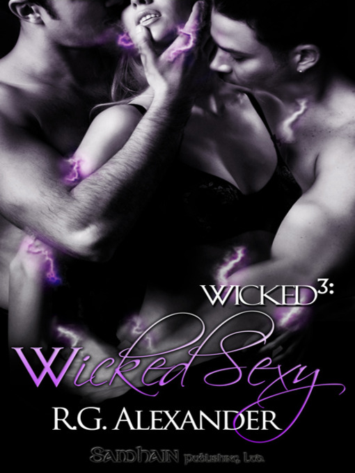 Title details for Wicked Sexy by R. G. Alexander - Wait list